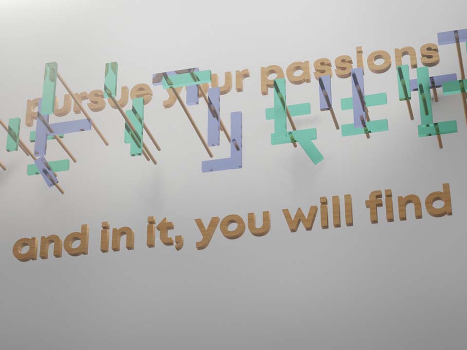 Find Purpose Typographic Installation
